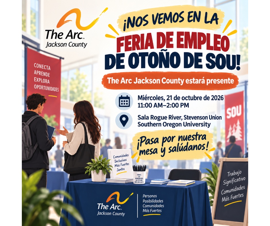Spanish flyer for The Arc Jackson County at the SOU Fall Career Fair